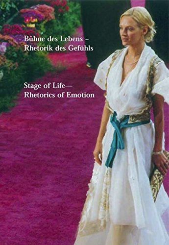 Stage Of Life: Rhetorics of Emotion by -