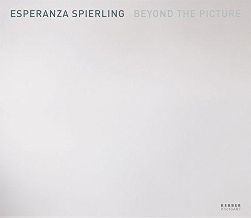 Esperanza Spierling - Beyond The Picture by -