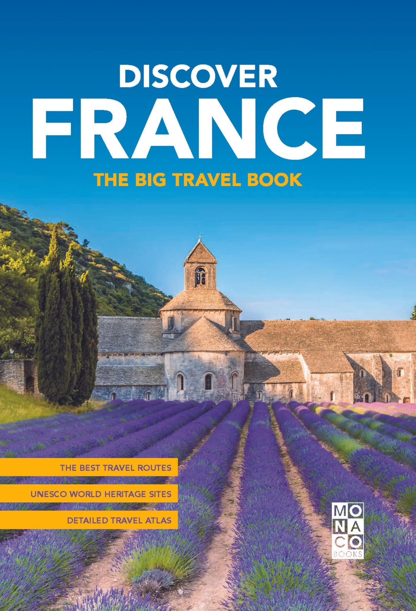 Discover France: The Big Travel Book by Various