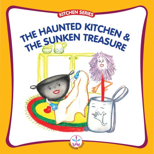 Haunted Kitchen and the Sunken Treasure (Kitchen Series) by Seena Subran