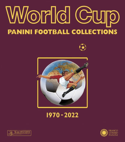 World Cup Panini Football Collections 1970-2022 (some shelf wear) by Tuttle Publishing Staff