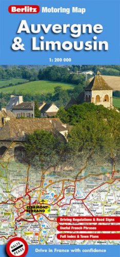 Auvergne & Limousin (Berlitz Motoring Map) by -