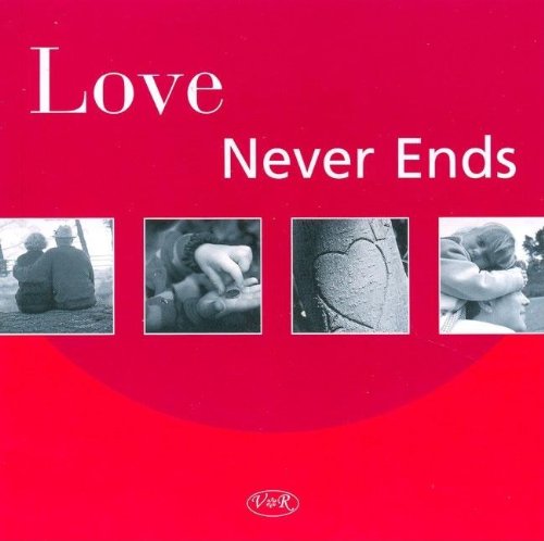 Love Never Ends by -