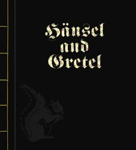 Hansel & Gretel by Brothers Grimm (& Sybille Schenker)