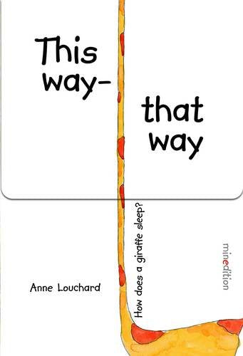 This Way - That Way by Anne Louchard