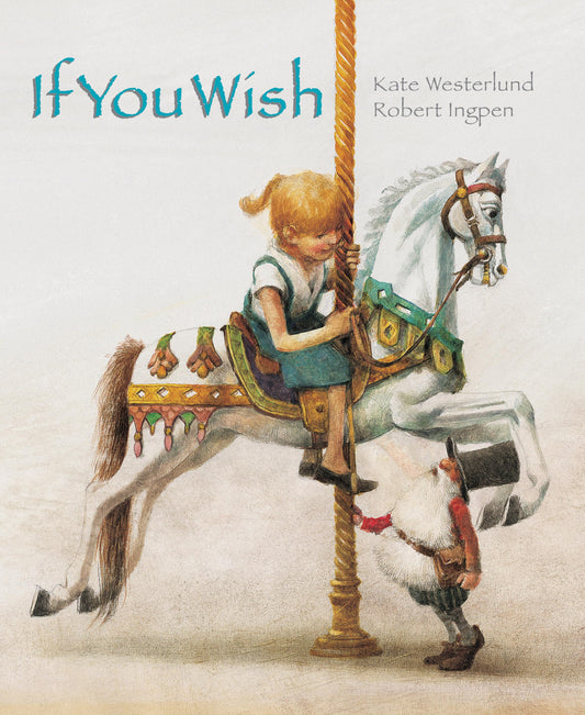 If You Wish by Kate Westerlund & Robert Ingpen