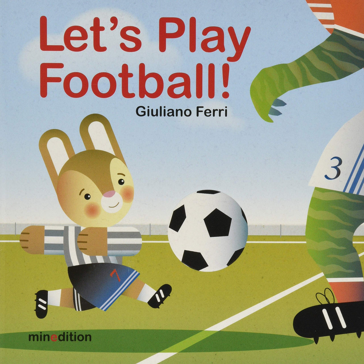 Let's Play Football! by Giuliano Ferri