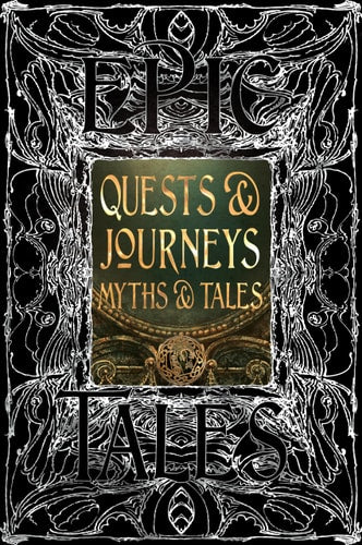 (TXS) Quests & Journeys Myths & Tales (Gothic Fantasy) by Cardin, Matt