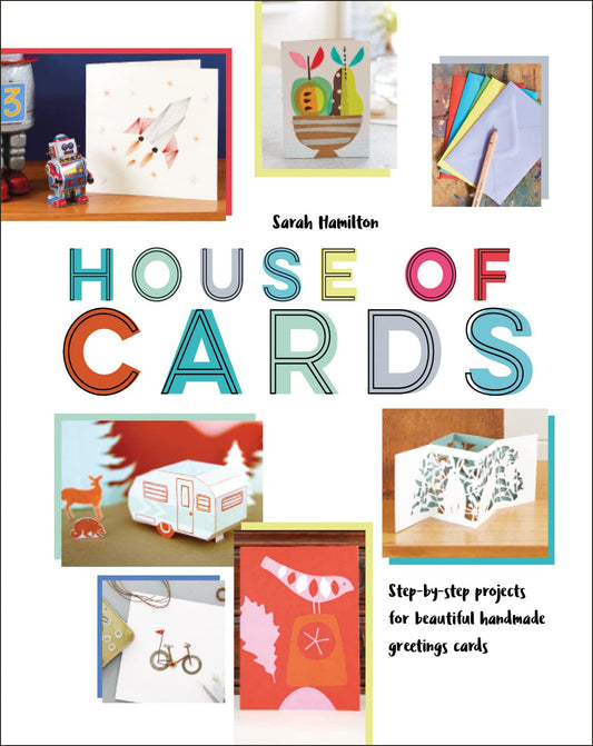 House of Cards: projects for handmade greetings cards by Sarah Hamilton