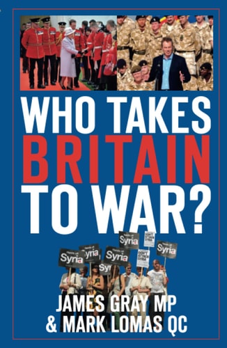 Wer führt Großbritannien in den Krieg? von Gray