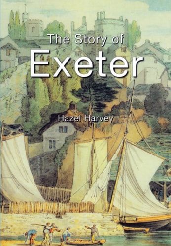 Story of Exeter by Harvey