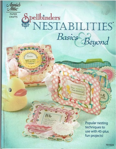 Spellbinders Nestabilities Basics and Beyond by Drg Publishing
