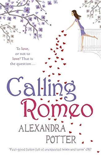 Calling Romeo by Alexandra Potter