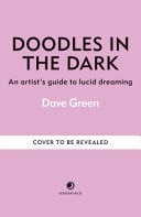 Doodles in the Dark by Dave Green