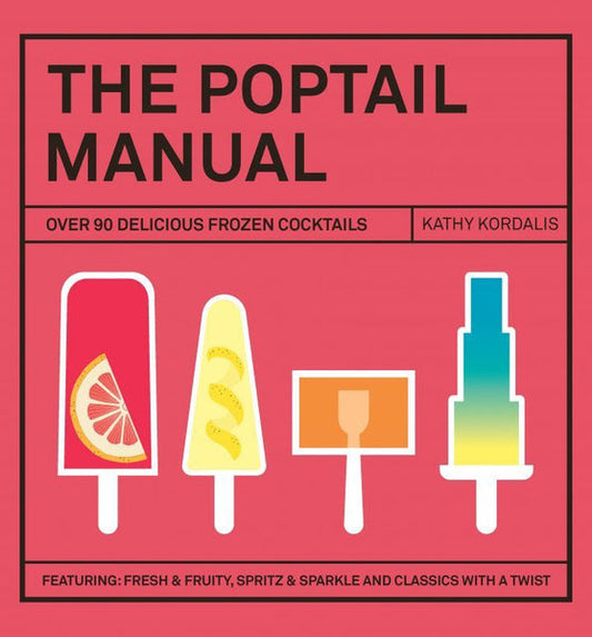 Poptail Manual by Kathy Kordalis