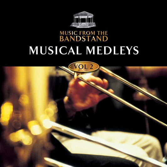 Music From The Bandstand: Musical Medleys by -