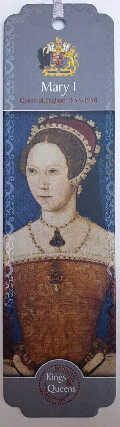 Bookmark: Mary I - Queen of England 1553-1558 by -