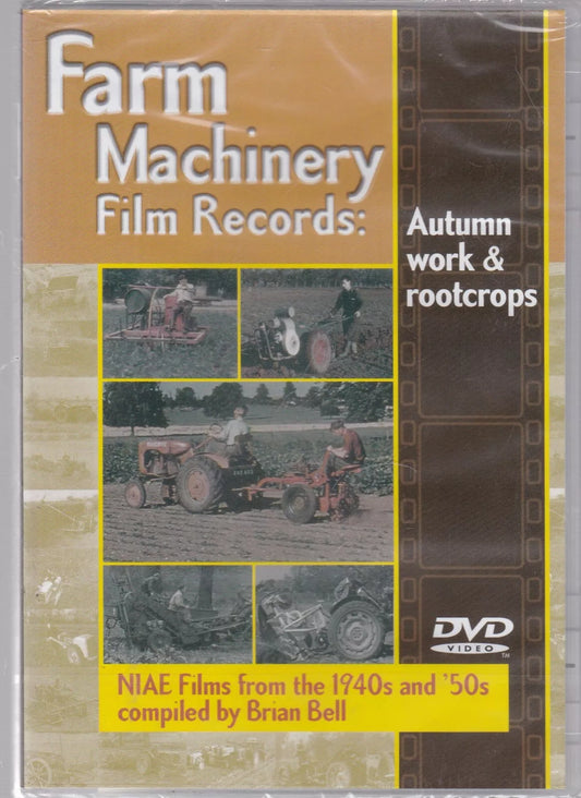 Farm Machinery Film Records: Autumn Work & Rootcrops by Brian Bell