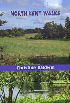 North Kent Walks von Christine Baldwin